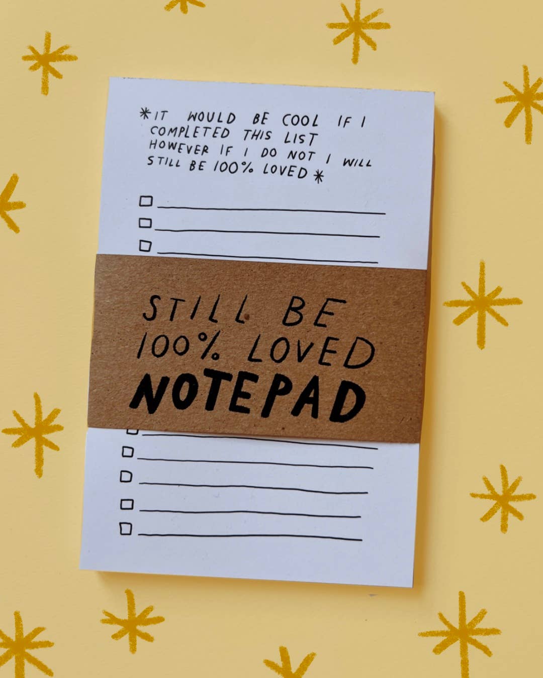 "STILL BE LOVED" To Do List Notepad