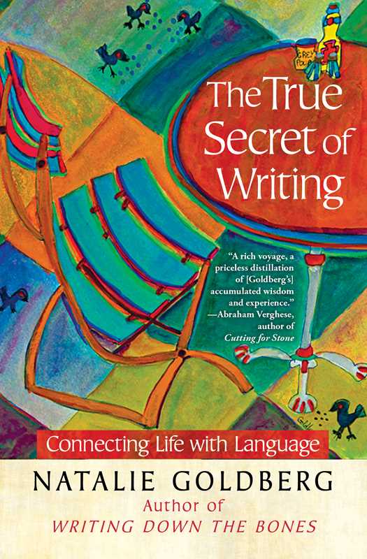 True Secret of Writing by Natalie Goldberg