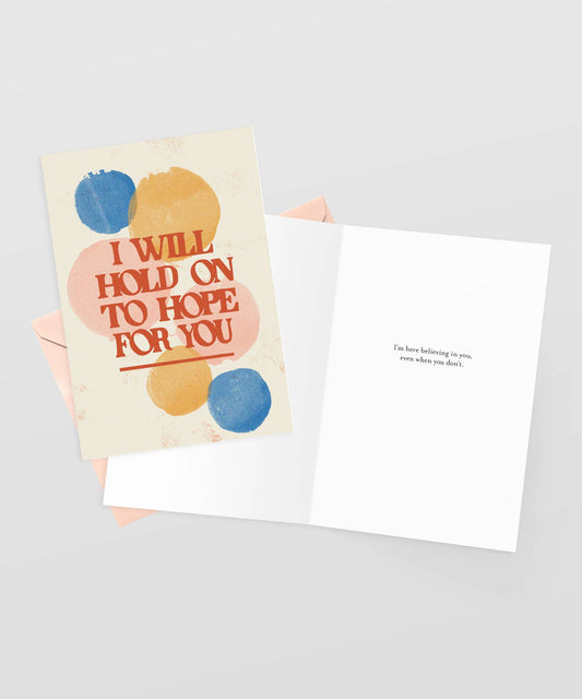 Hold Onto Hope Greeting Card