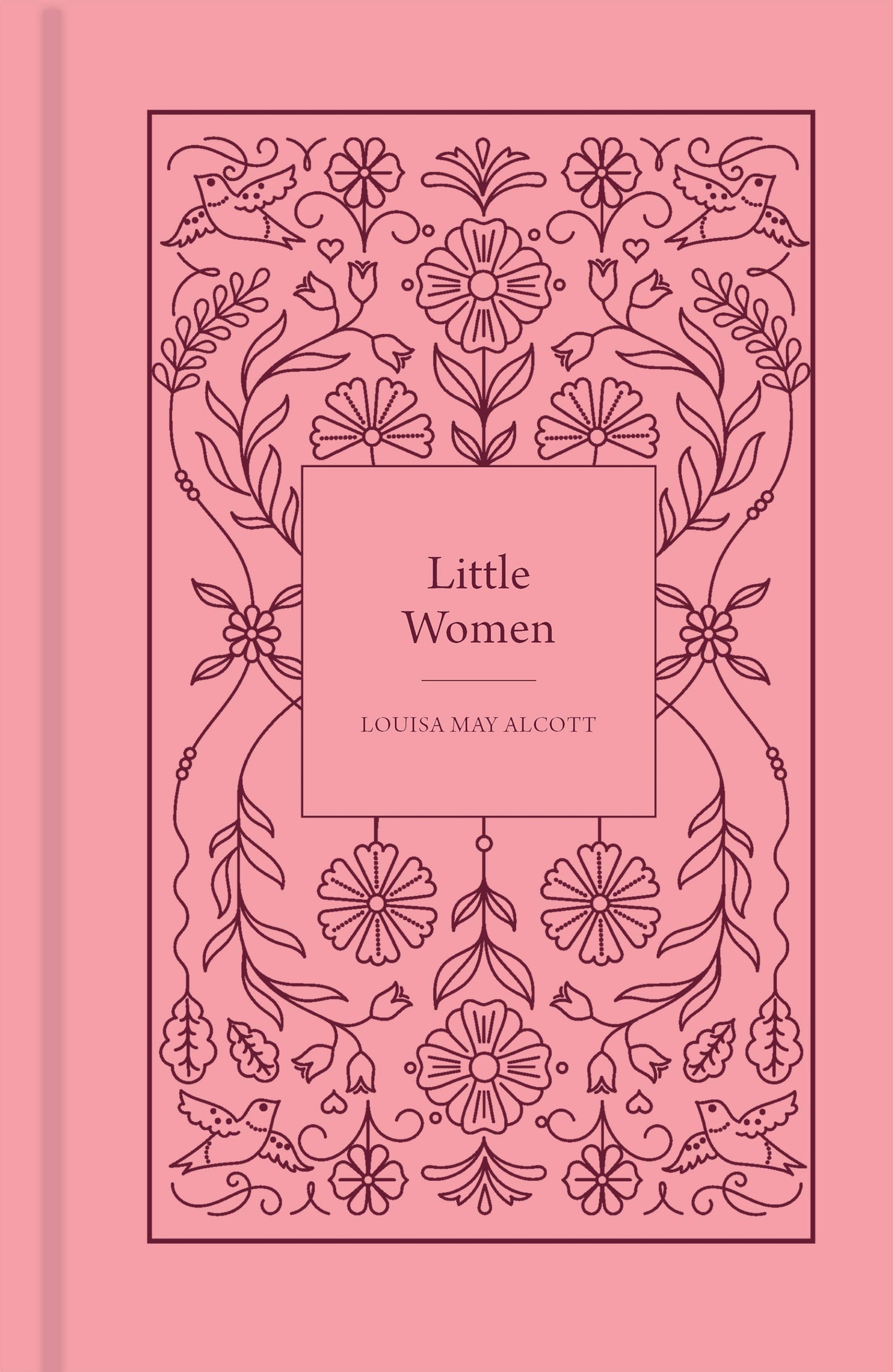 Little Women by Louisa May Alcott: Signature Clothbound Edition