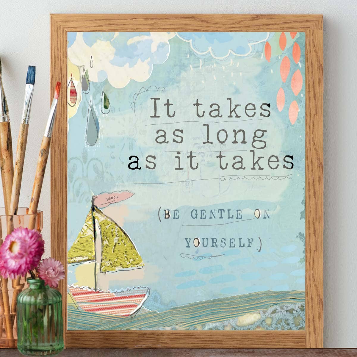 It Takes As Long As It Takes - Print