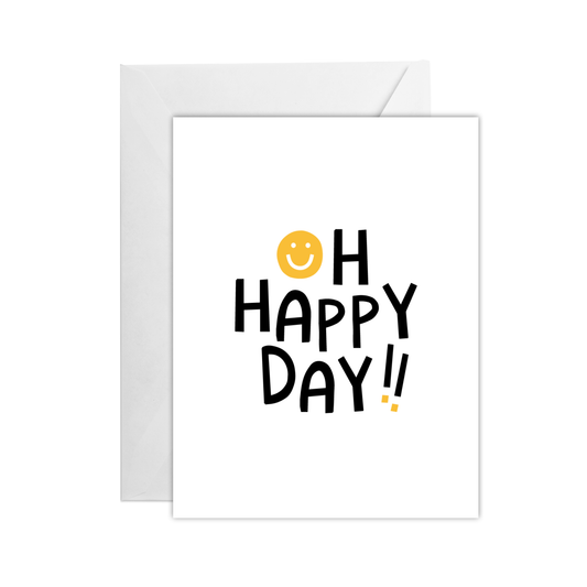 Oh Happy Day Greeting Card