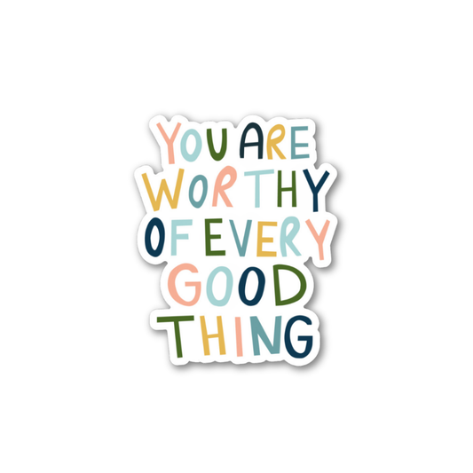 Every Good Thing Sticker