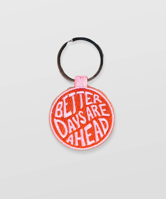 Better Days Ahead Woven Keychain